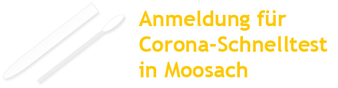 Anmeldung Corona-Schnelltest in der Gemeinde Moosach